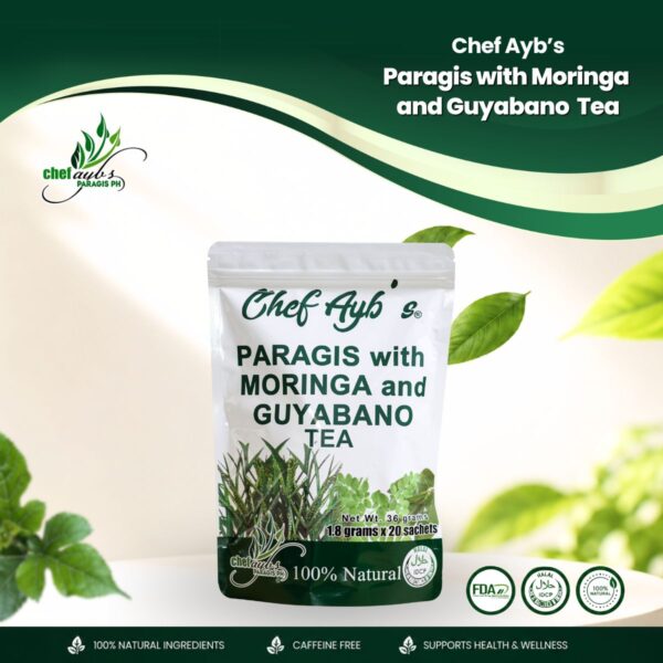 Chef Ayb's Paragis with Moringa and Guyabano Tea pouch